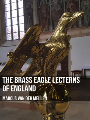 cover image of The Brass Eagle Lecterns of England